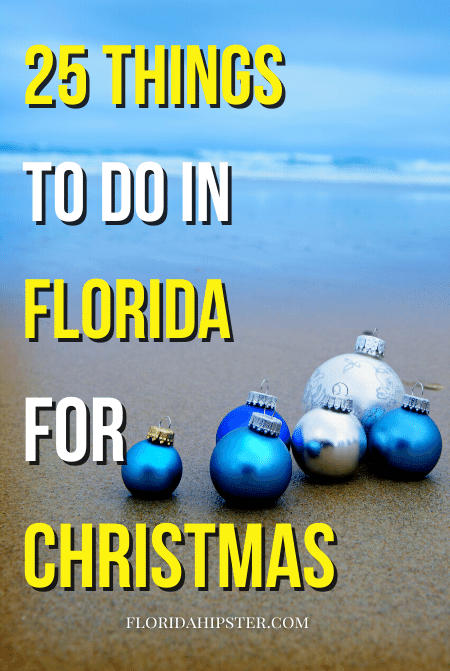 Things to do in Florida at Christmas