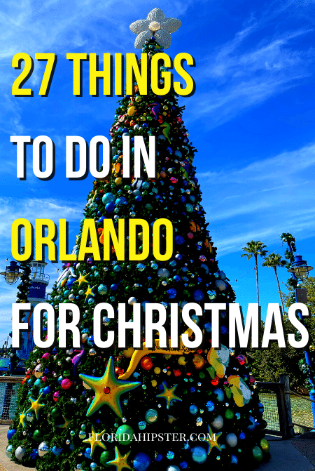 Things to do in Orlando for Christmas