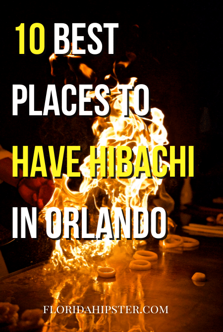 10 best places to have Hibachi in Orlando