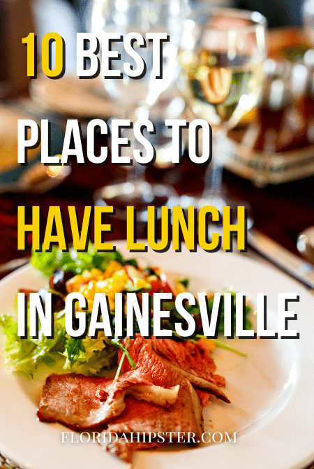 15 best places to have lunch in Gainesville