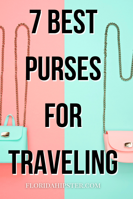 7 best purses for Traveling