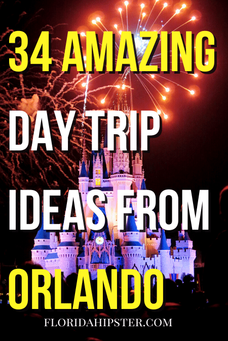 Day Trip Ideas from Orlando, Florida