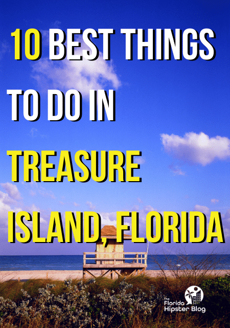 10 Best Things to do in Treasure Island, Florida