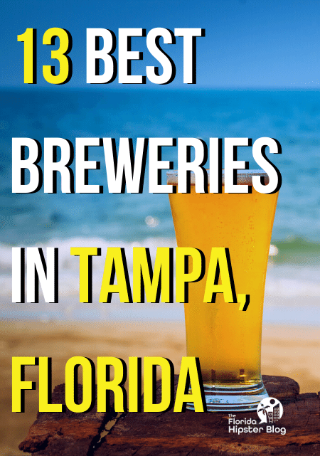 13 BEST Breweries in Tampa, Florida