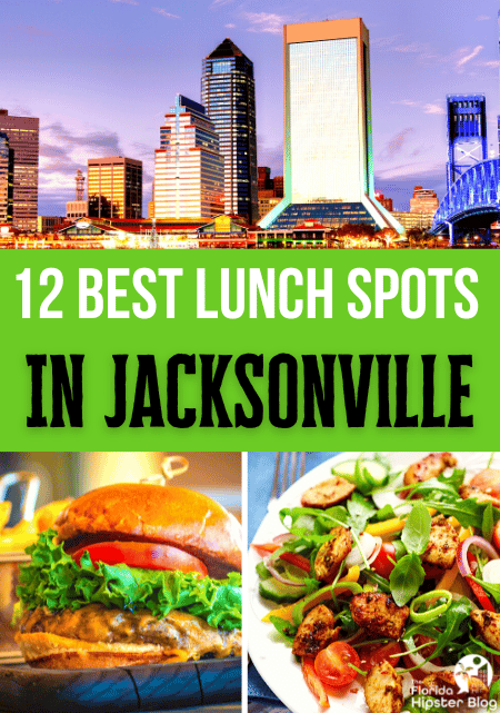 12 best places to have lunch in Jacksonville, Florida