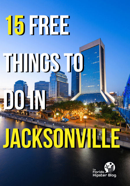 15 Free Things to do in Jacksonville, Florida. Full Travel Guide.
