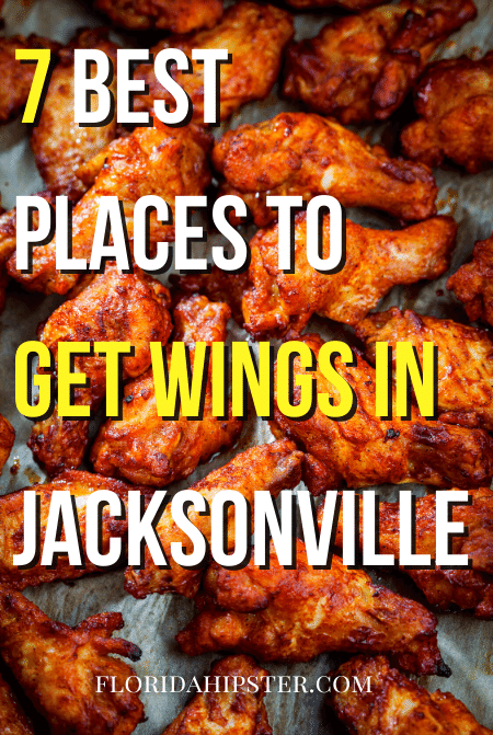 Best Places to get Wings in Jacksonville, Florida