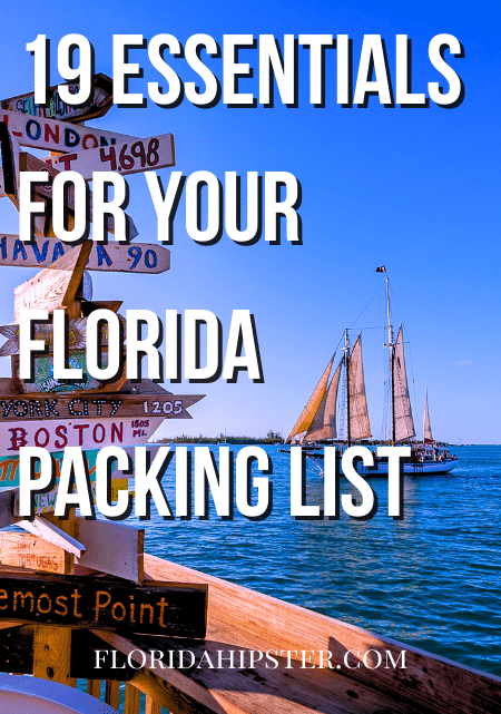 Florida Packing List Guide to What to Pack for Your Trip