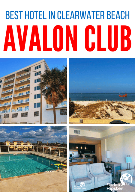 Travel Guide to the Best hotel in Clearwater Beach The Avalon Club