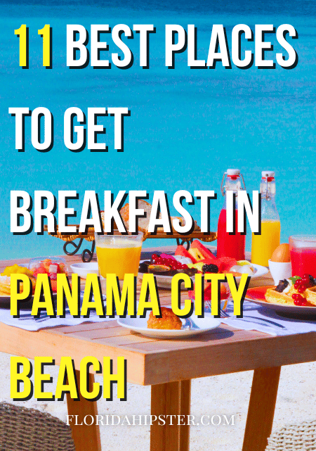 Florida Travel Guide to the 11 Best Places to Get Breakfast in Panama City Beach