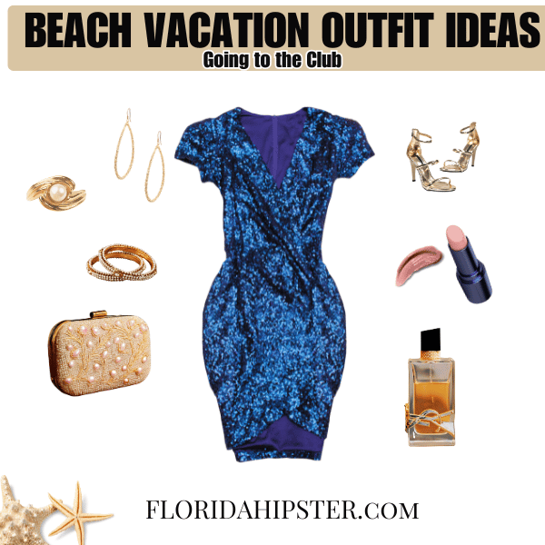 Florida Beach Vacation Outfit Ideas Going to the Club