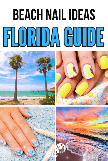 Florida Travel Guide to the Best Beach Nail Ideas