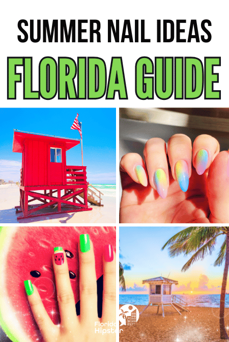 Florida Travel Guide to the Best Summer Nail Ideas