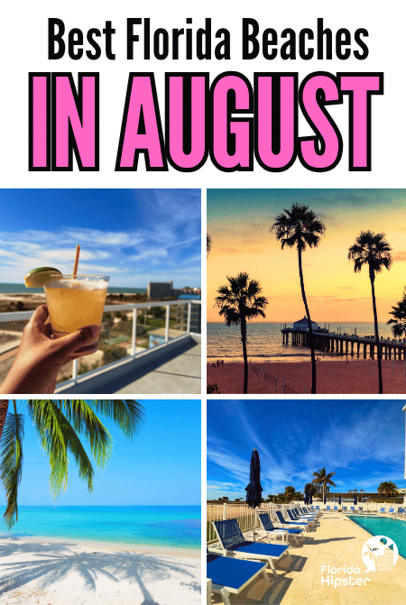 Travel Guide to Florida Beaches In August